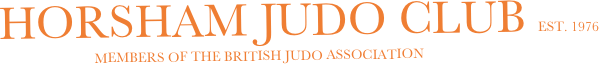   Horsham Judo Club Est. 1976
                                  Members of the British judo association
    
